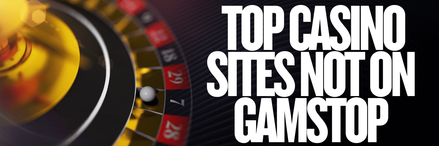 Understanding Casinos Not on GamStop A Comprehensive Guide