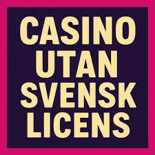 MGA Casino Utan Svensk Licens En Allt Du Behöver Veta