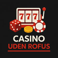 Bedste casino uden om rofus En ultimativ guide