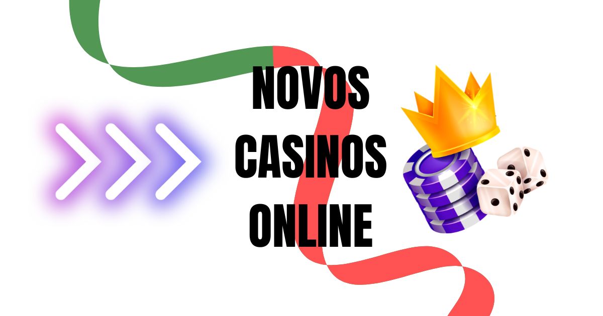 Descubra os Novos Casinos Online O Futuro do Jogo