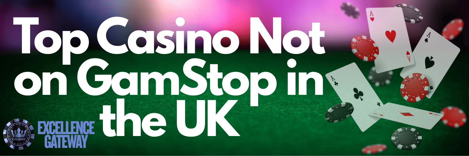 Exploring Casinos Not Part of GamStop -1143311340