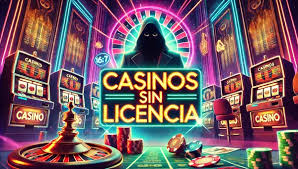 Casino sin Licencia Riesgos y Consecuencias
