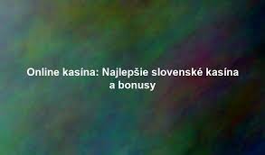 Online kasína na Slovensku Všetko, čo potrebujete vedieť 2108587770 Online kasína na Slovensku Všetko, čo potrebujete vedieť 2108587770