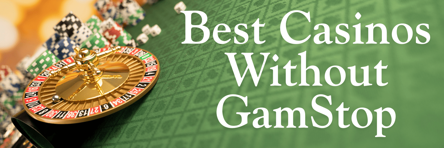 Top Casino Sites Not on Gamstop Enjoy Gaming Without Restrictions Top Casino Sites Not on Gamstop Enjoy Gaming Without Restrictions